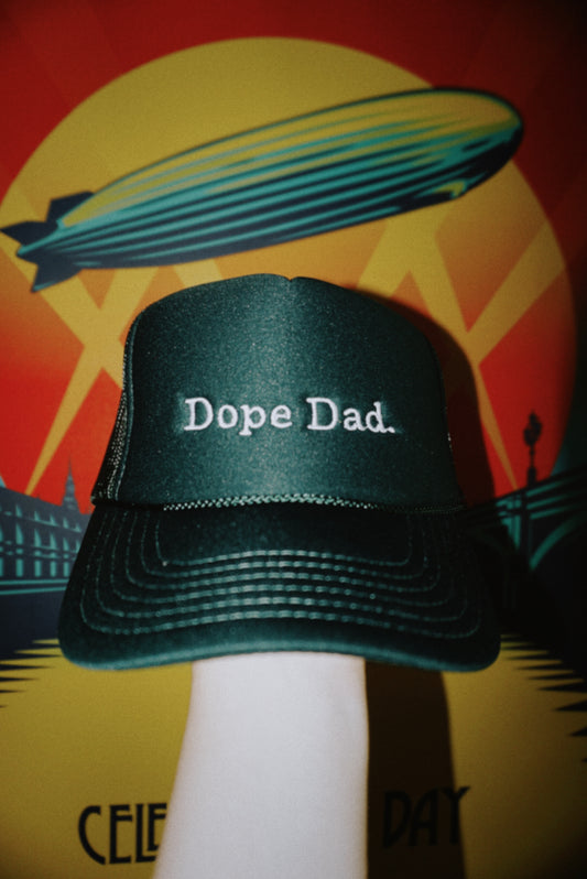 DOPE DAD TRUCKER HAT